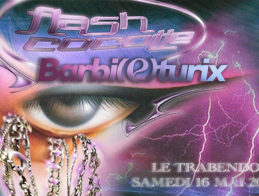 Flash Cocotte x Barbie(e)turix 1