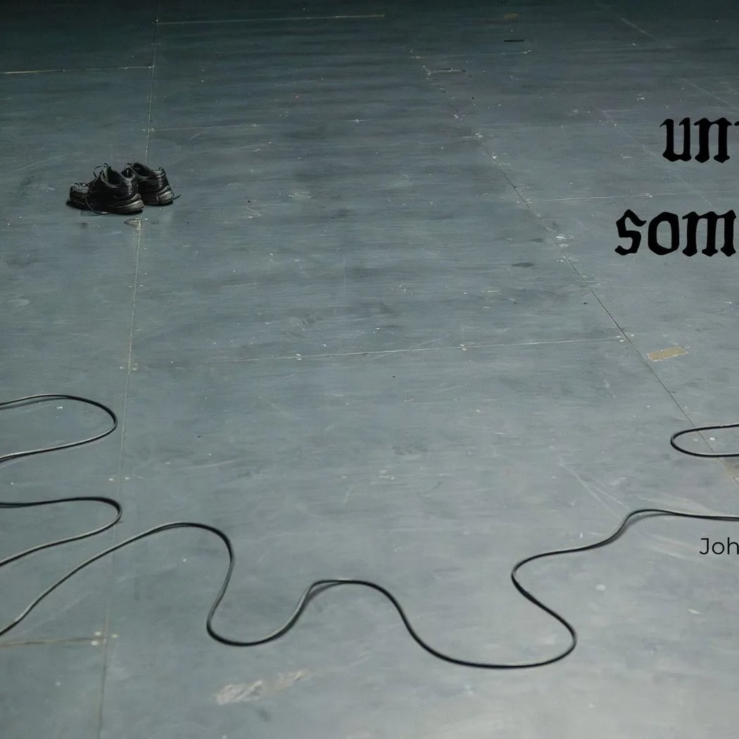 Until It's Something Else 1