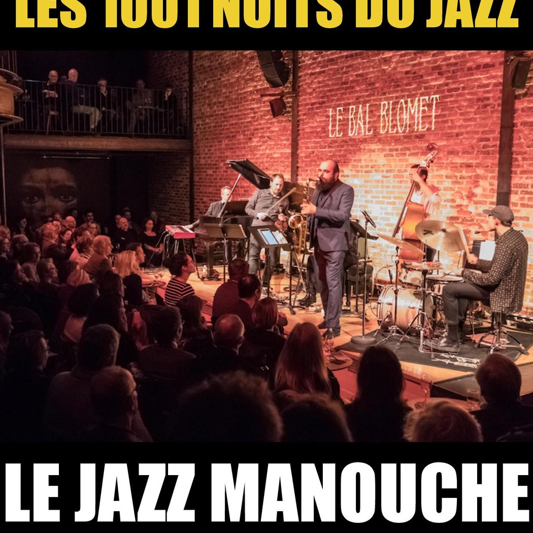 LES 1001 NUITS DU JAZZ – LE JAZZ MANOUCHE 1