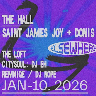 Saint James Joy + Donis, CitySoul: DJ eh, Remniqe, DJ Nope 1