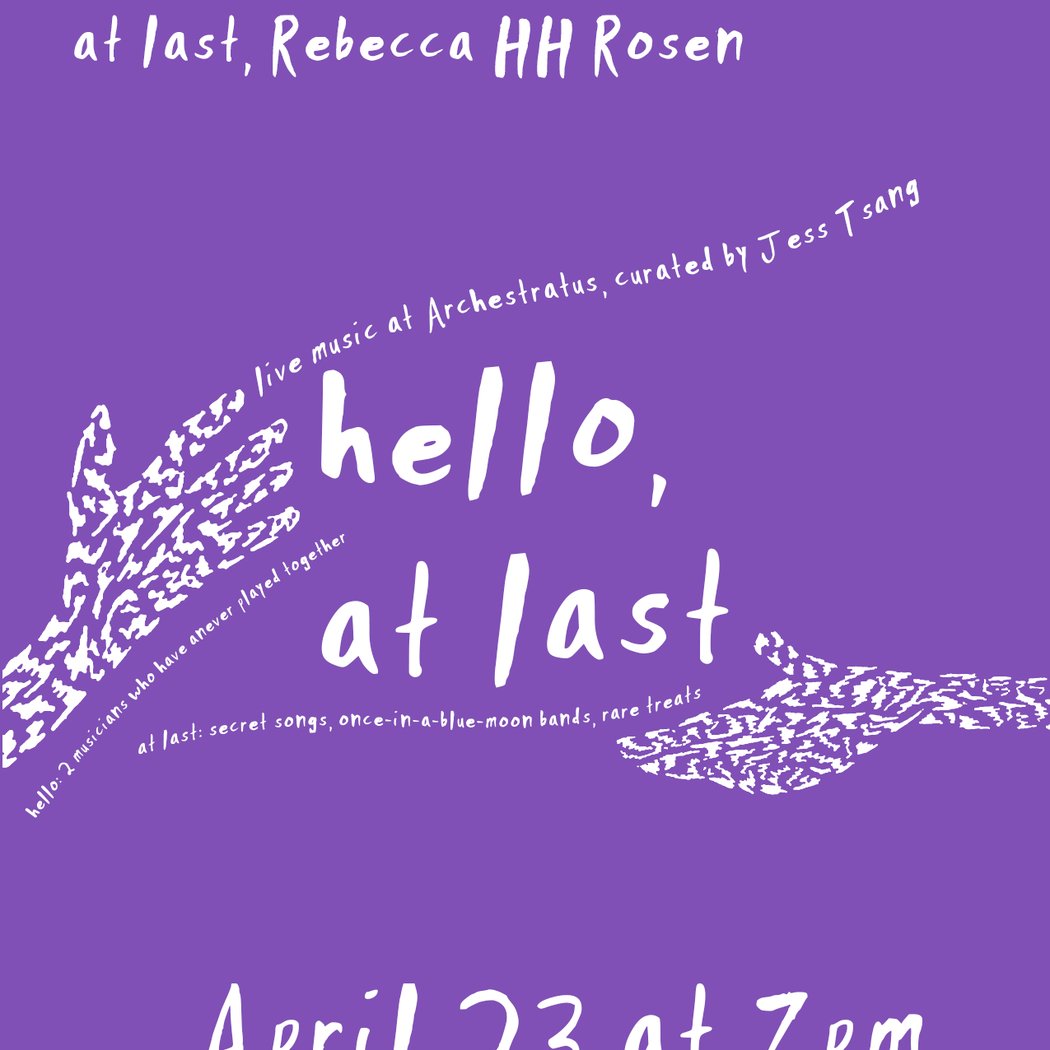 hello/at last: Eleonore Oppenheim & Jonathan Kaiser, and Rebecca HH Rosen 1
