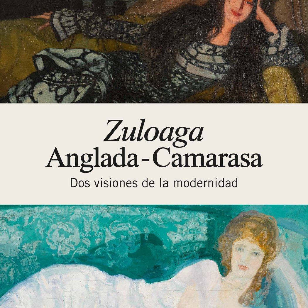 Zuloaga y Anglada-Camarasa