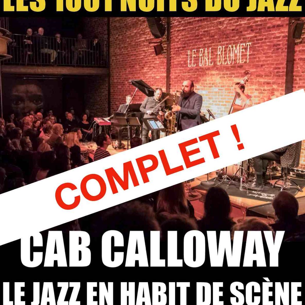 LES 1001 NUITS DU JAZZ – CAB CALLOWAY : LE JAZZ EN HABIT DE SCÈNE 2