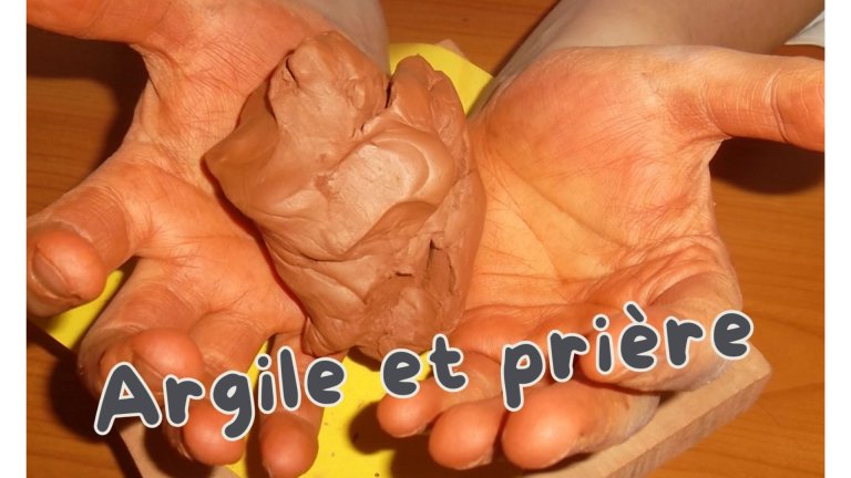 Argile et Prière 1