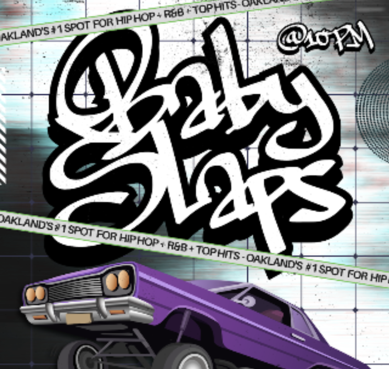 Baby Slaps - Oakland's Top Turn Up Function! 1