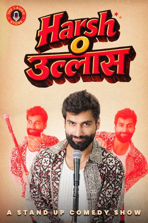 Harsh 'O' Ullas - A Standup Solo By Harsh Gujral 1