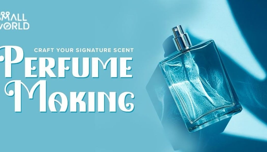 Perfume Making Workshop 1