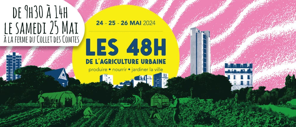 LES 48H de l’agriculture urbaine Journée Portes Ouvertes 1