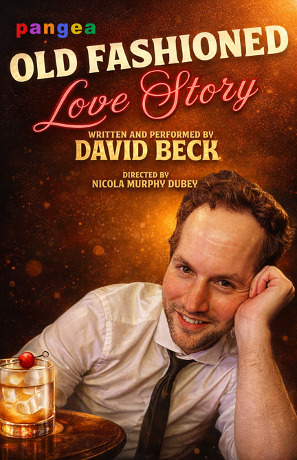 Cabaret Room: Old Fashioned Love Story – Written & Performed by DAVID BECK 1
