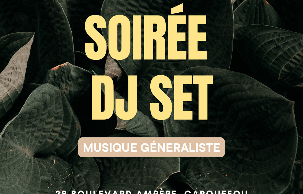Soirée DJ Set 1