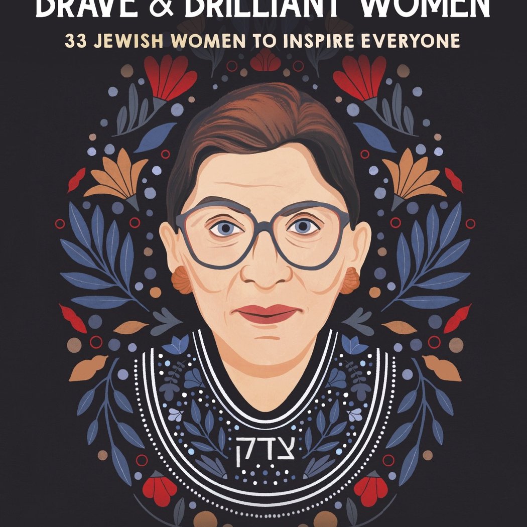 Celebrate RBG and RBG’s Brave and Brilliant Jewish Women with Nadine Epstein 1