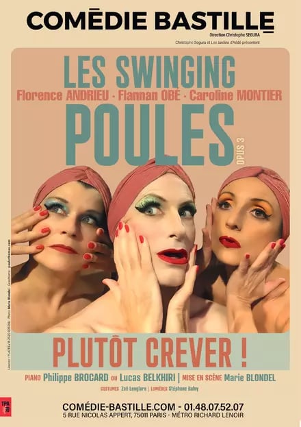 PLUTOT CREVER ! - LES SWINGING POULES