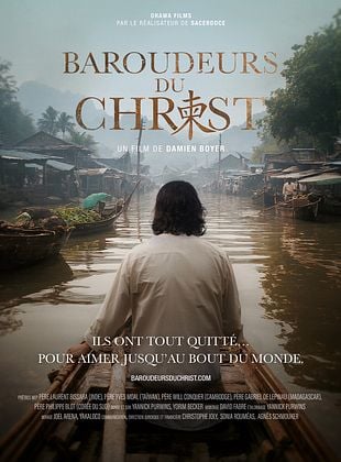 Les baroudeurs du Christ – Film de Damien Boyer