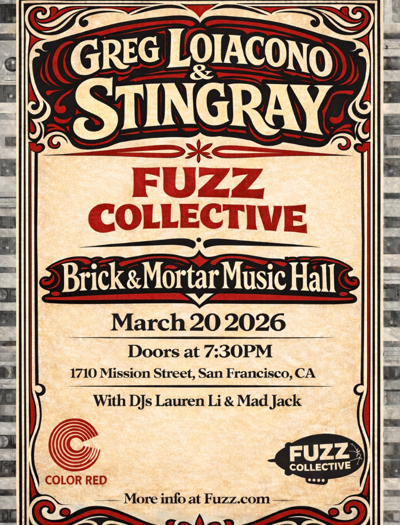 Greg Loiacono & Stingray with Fuzz Collective 1