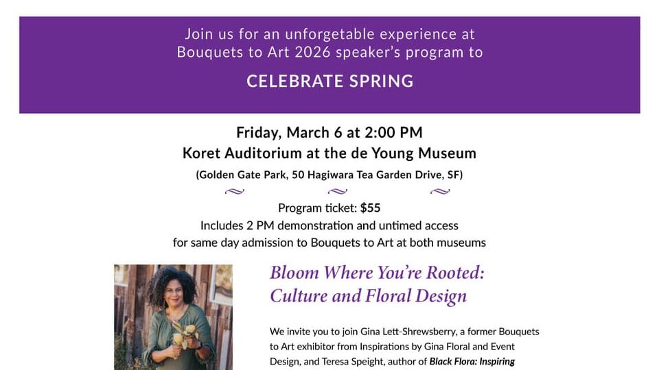 Bouquets to Art Floral Demonstration – Bloom Where You’re Rooted: Culture and Floral Design 1