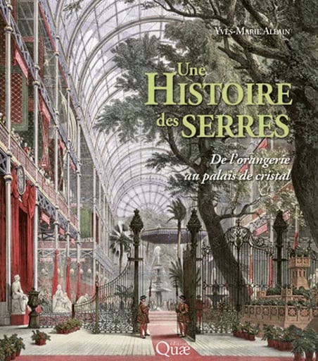 Les sciences, des livres : une histoire des serres par Yves-Marie Allain 1