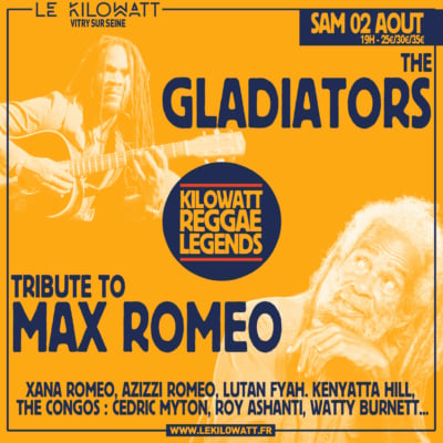 REGGAE LEGENDS: GLADIATORS + TRIBUTE TO MAX ROMEO 1