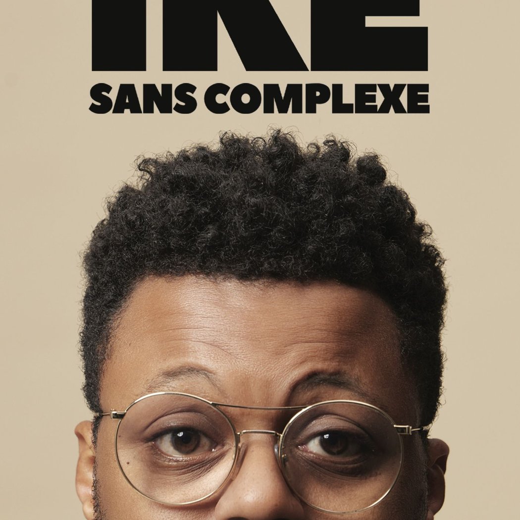 Ike : Sans complexe 1