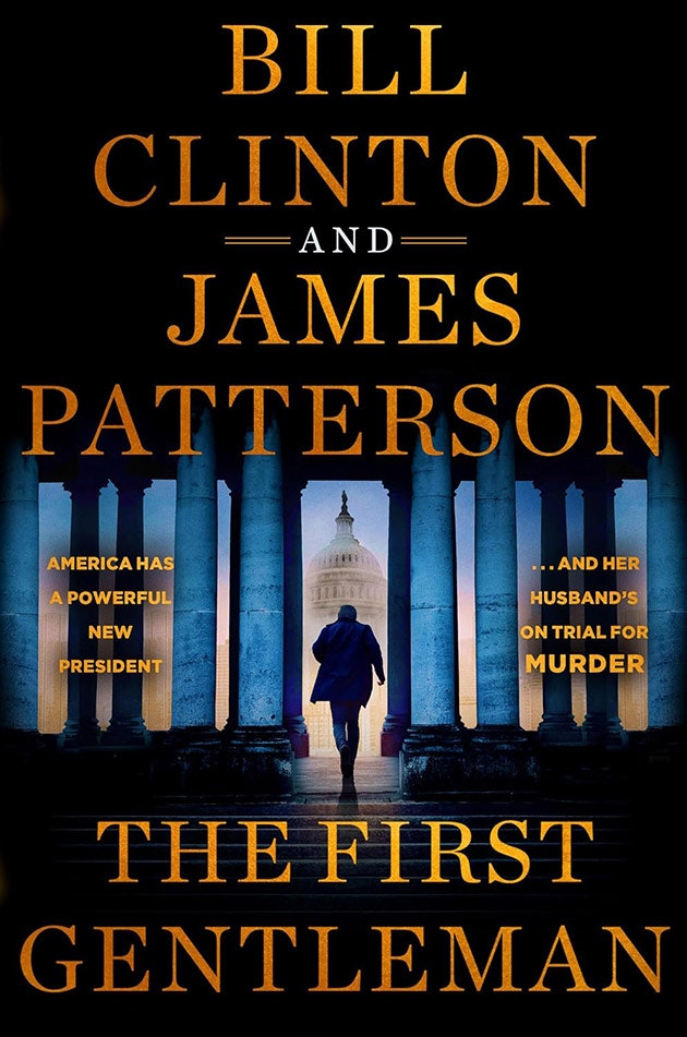 An Evening with President Bill Clinton and James Patterson: The First Gentleman 1