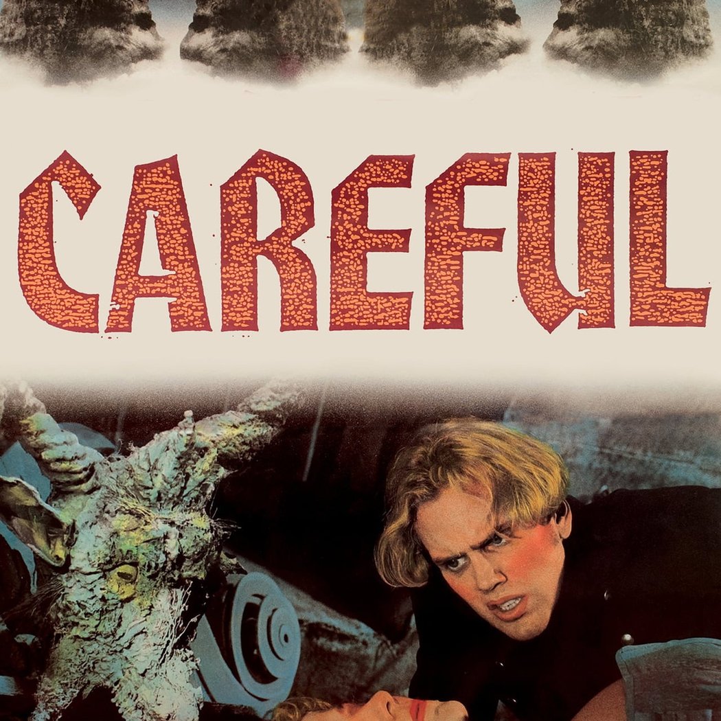 Careful 2