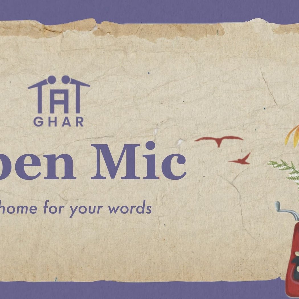 Ghar - An Open Mic For Words By Tape A Tale 1