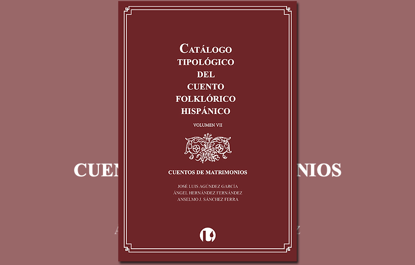 Presentación del libro 'Catálogo tipológico del cuento folklórico hispánico, volumen VII: Cuentos de matrimonios' 1