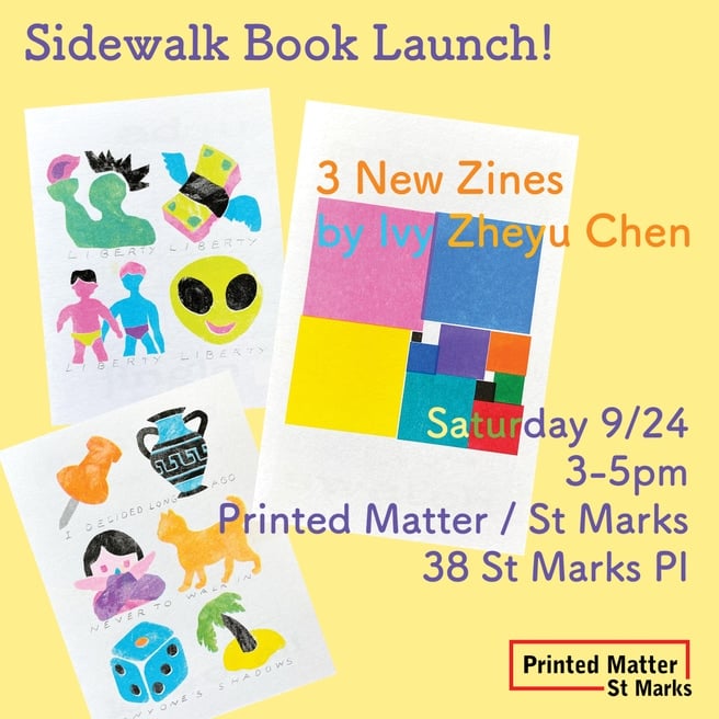 3 New Zines by Ivy Zheyu Chen — Sidewalk Launch! 1