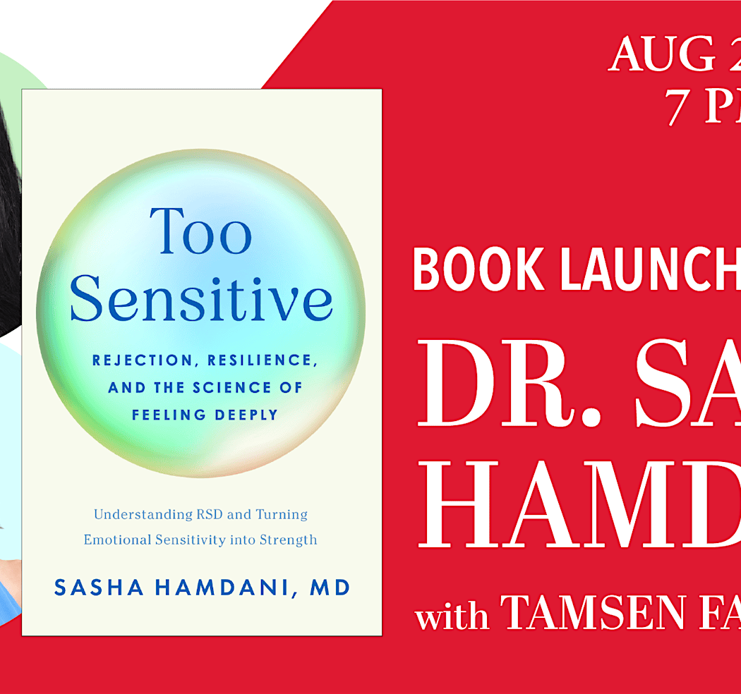 Dr. Sasha Hamdani + Tamsen Fadal: Too Sensitive