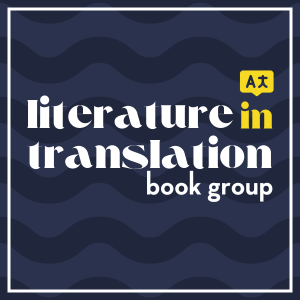 Literature in Translation Book Group 1
