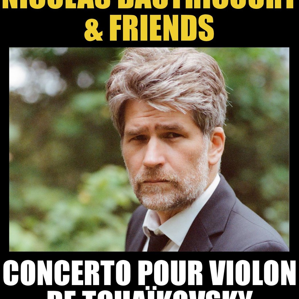 Nicolas Dautricourt & Friends - Concerto pour violon de Tchaïkovsky / Piazzolla 1