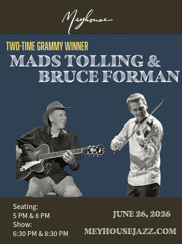 Meyhouse Jazz: Mads Tolling & Bruce Forman