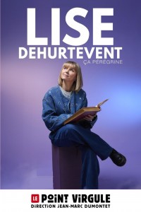 Lise Dehurtevent : Ça pérégrine 1