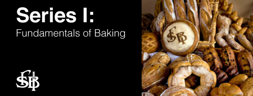 Series I: Fundamentals of Baking 1