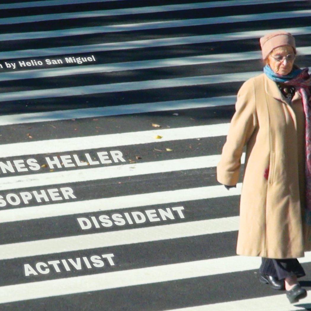 Agnes Heller: Philosopher, Dissident, Activist 1