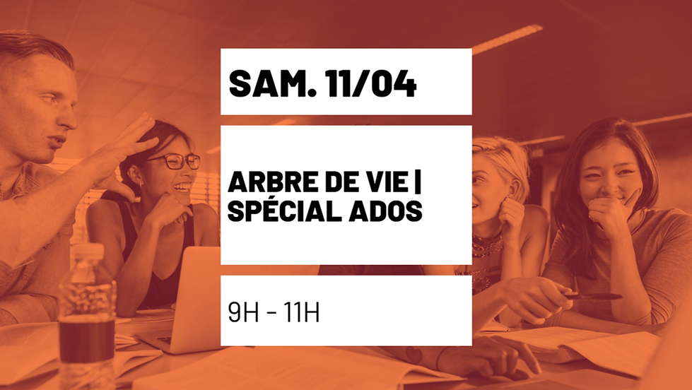 Arbre de vie | Spécial Ados 1