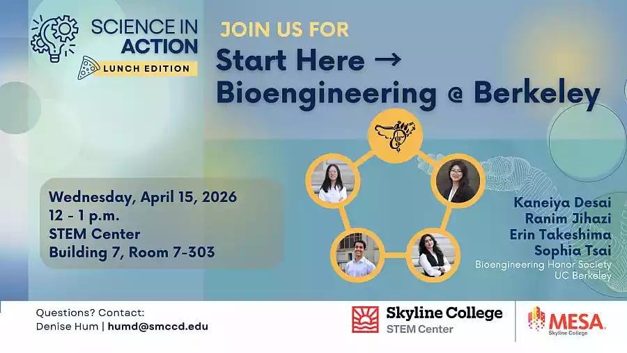 Science in Action, Lunch Edition: Start Here -> Bioengineering @ Berkeley 1