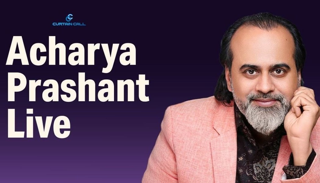 Acharya Prashant Live 1