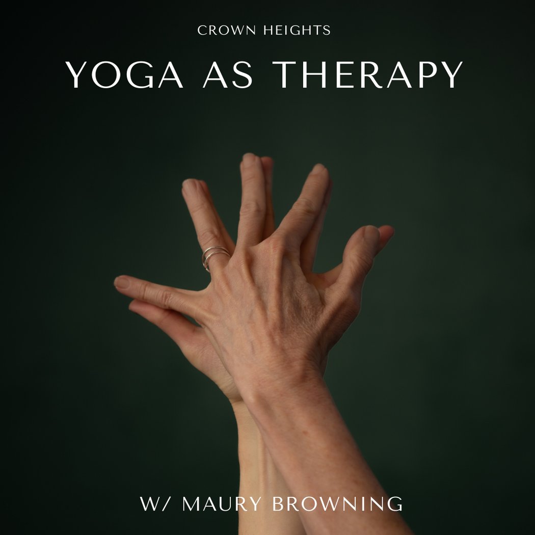 Yoga as Therapy with Maury Browning 1