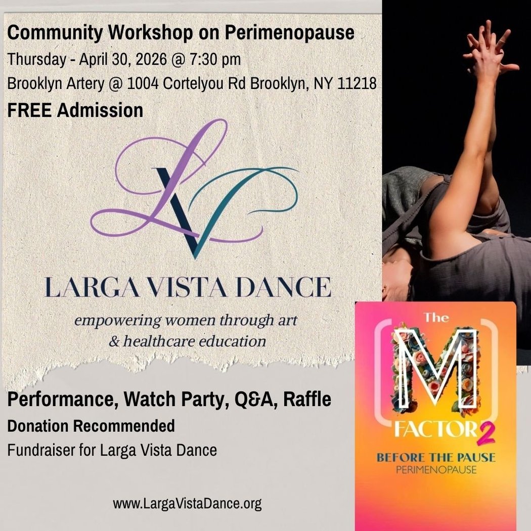 Community Workshop on Perimenopause & Fundraiser for Larga Vista Dance 1