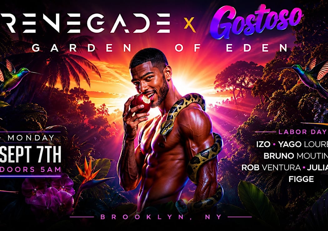 RENEGADE X GOSTOSO LABOR DAY
