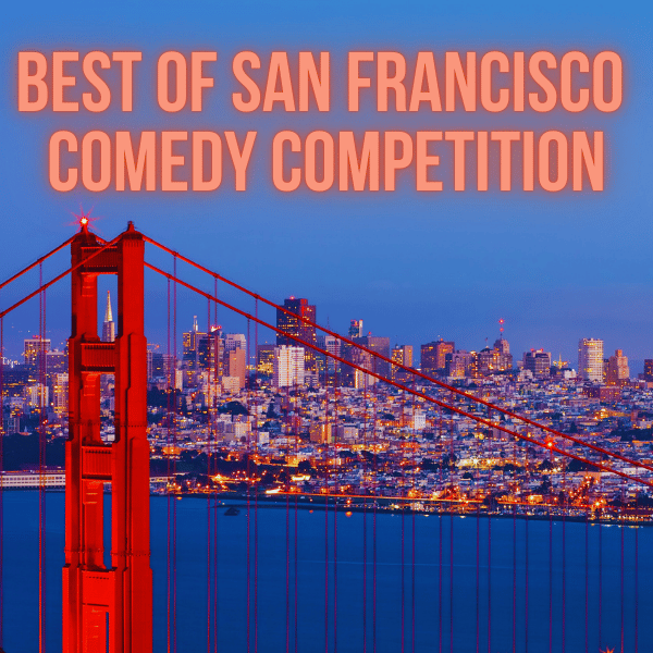 Best of SF Comedy Competition 1