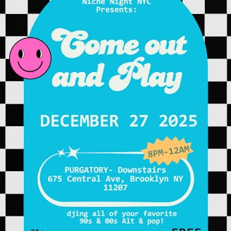 DOWNSTAIRS: Come Out and Play 1