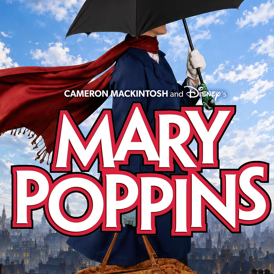 Cameron Mackintosh and Disney’s Mary Poppins