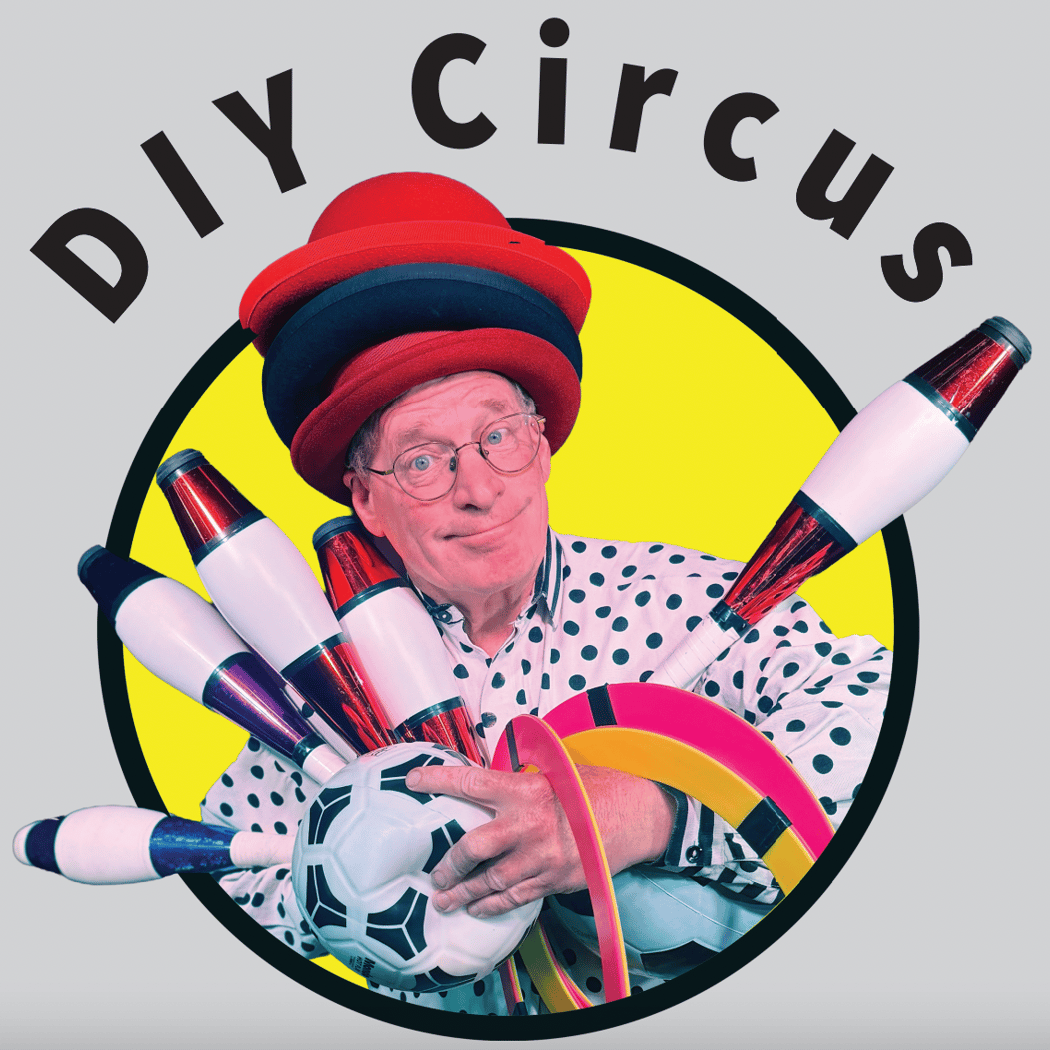 DIY Circus with Frisco Fred 1