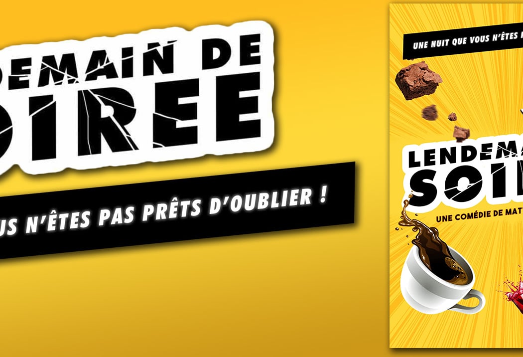 Lendemain de Soirée – Comédie 1