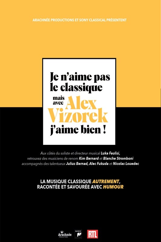 Je n'aime pas le classique mais avec Alex Vizorek j'aime bien 2