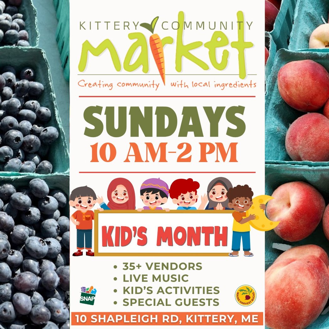 August 9th at Kittery Community Market 1