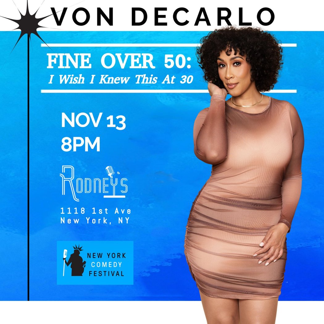 Von Decarlo Fine Over 50: I Wish I Knew This at 30 1