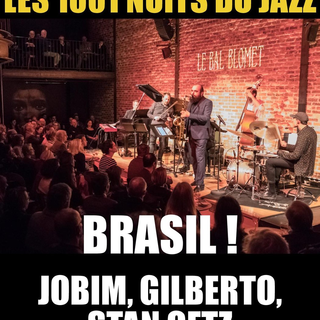 LES 1001 NUITS DU JAZZ – BRASIL ! 1