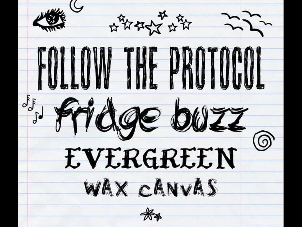 Follow The Protocol with fridge buzz, EVERGREEN, Wax Canvas 1